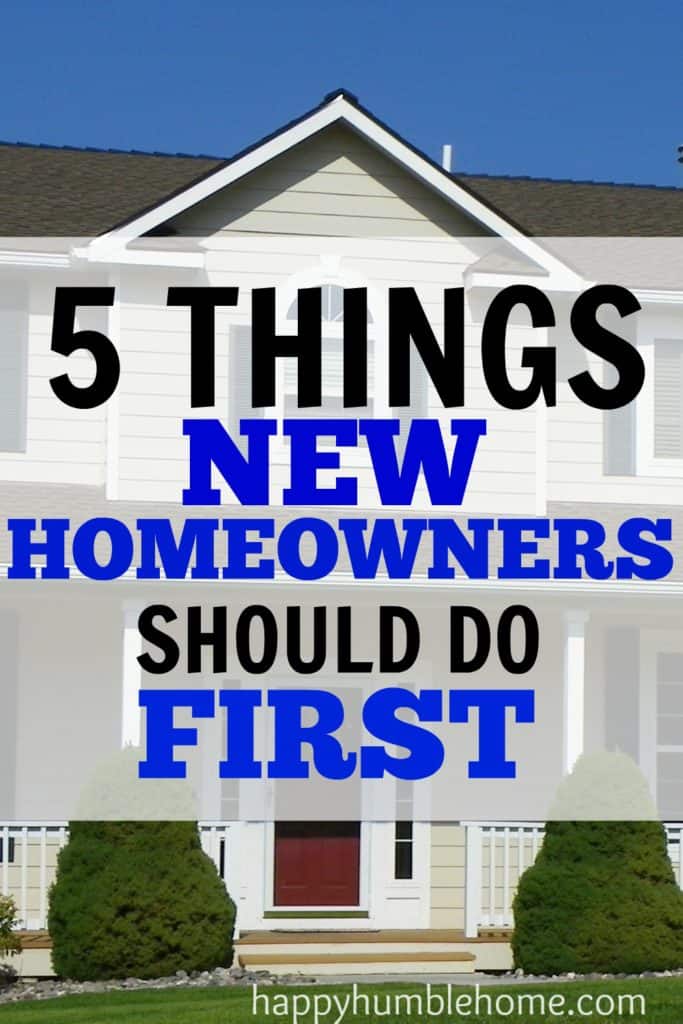 5 things new homeowners should do first-- I'm so glad I found this! These are really helpful ideas for new homeowners! I never thought of #5, but we're definitely going to do that! 