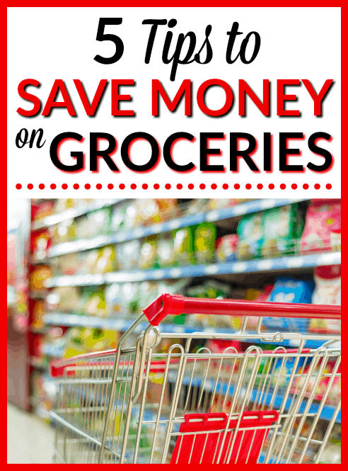 5 Tips to Save Money on Groceries - Learn how to spend less for your weekly groceries so you can save more money with these simple and practical tips!