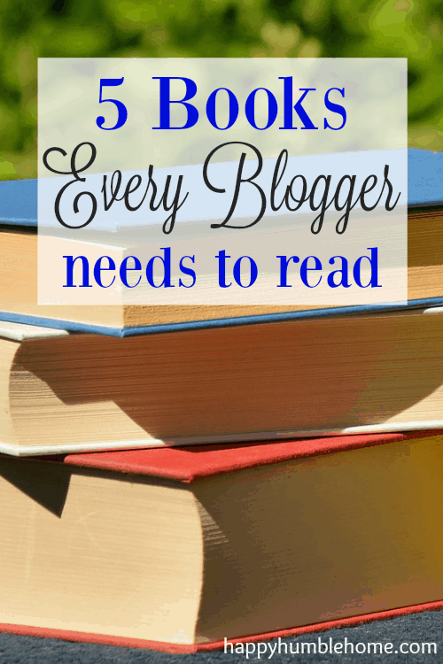 5 Books Every Blogger Needs to Read - These books helped me double my pageviews and 4x my income! You have to see this list! 