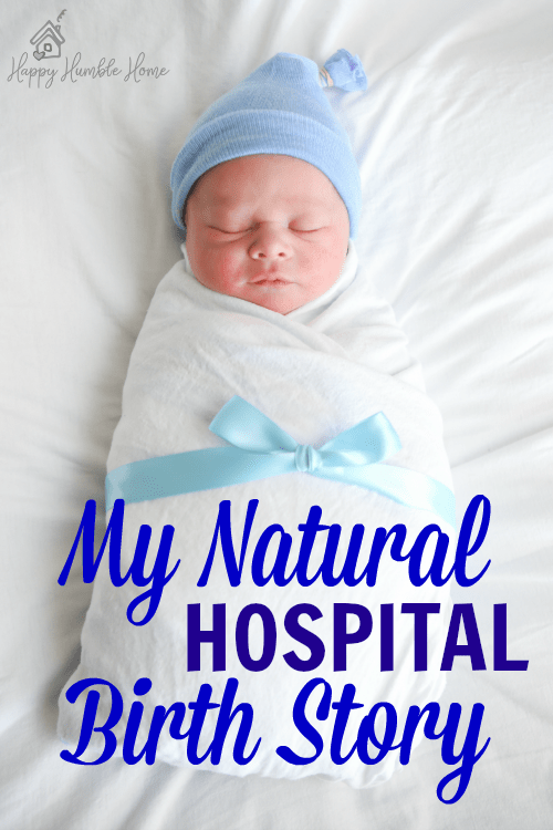 My natural hospital birth story - All the details of 25 hours of back labor, 100% drug free. And the secret to how I got through it!
