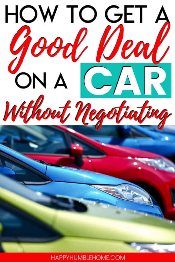 How to get a Good Deal on a Car (Without Negotiating) - These money saving hacks for buying a new car will help you save on your dream car! The tips in this step by step process can work for anyone. 