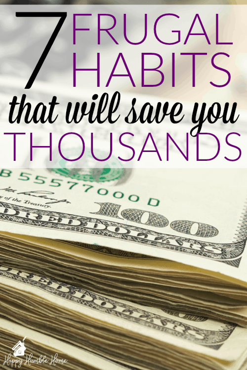 7 Frugal Habits that will save you THOUSANDS! I saved $200 the first month that I started doing these things. I never would have thought that #5 would save me money, but it really does!!