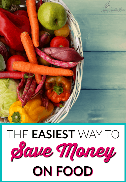 The Easiest Way to Save Money on Food - Food is expensive! This post has everything you need to know to spend less on food and make your groceries cost less. Saving money on food is easier with this smart strategy!