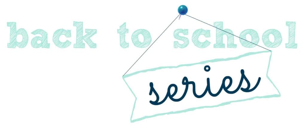 Back to School Series