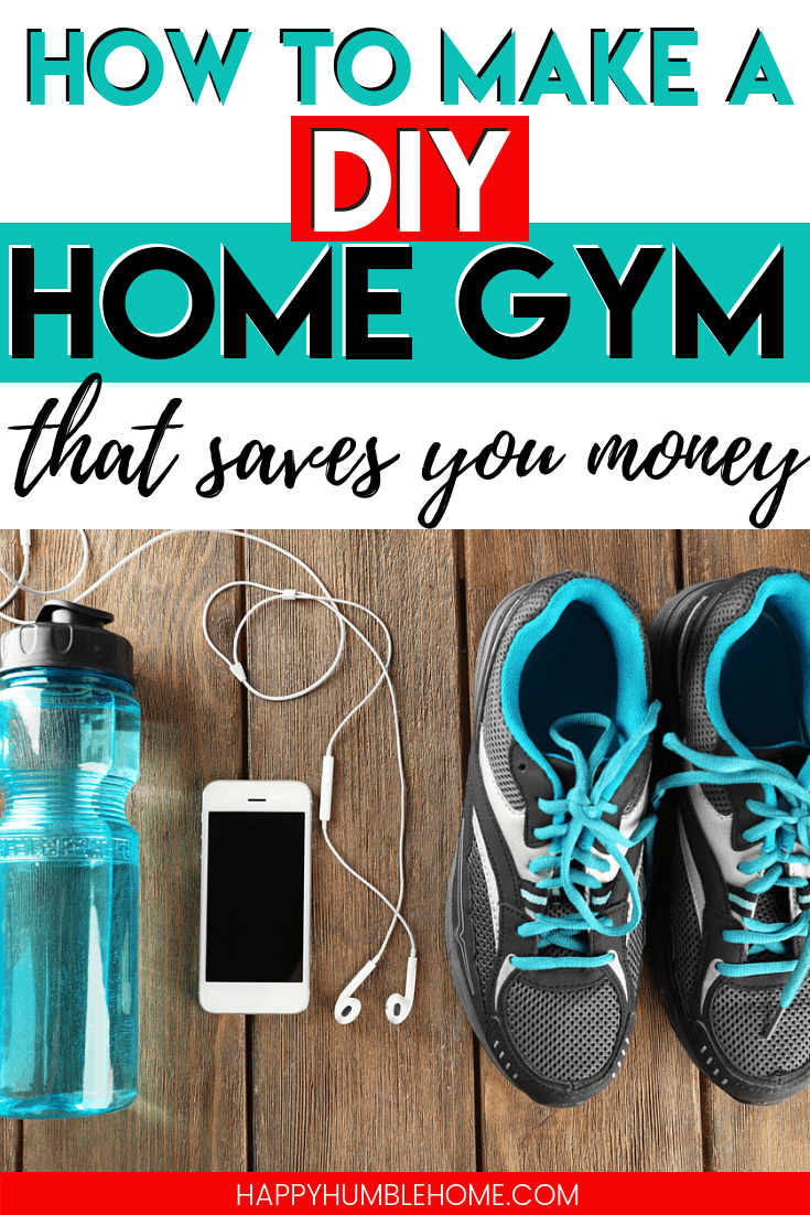 How to make a DIY home gym that saves you money - Get healthy on a budget in 2019. Cancel that gym membership you're not using and make your own DIY gym at home. We saved thousands with ours and it was so simple! Read this post to learn how to get started! #fitness #gym #homeimprovement #savemoney #budget