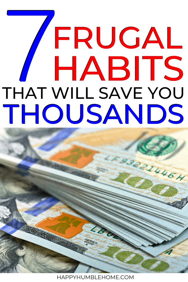 7 Frugal Habits