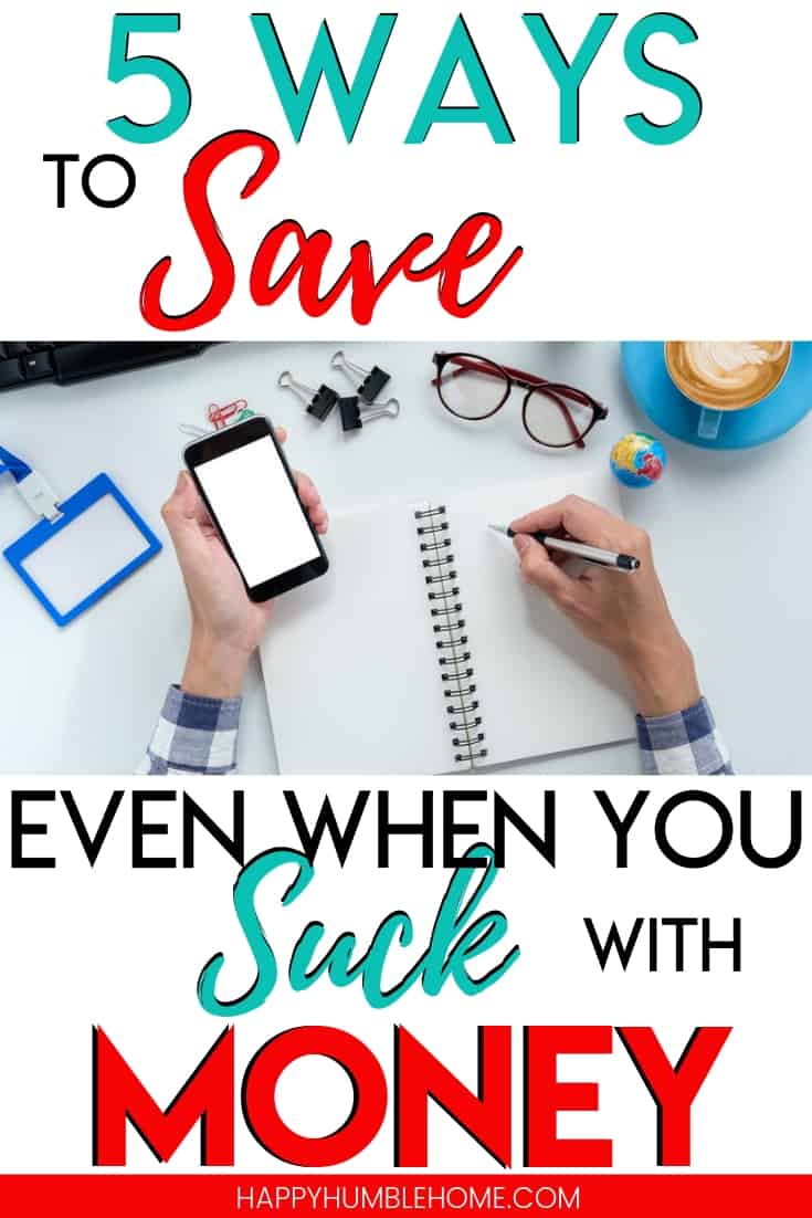 5 Ways to Save even when you Suck with Money - Saving money does not have to be so hard! These 5 simple tips will making it easy to increase your savings. What would it mean for you to have more money? You could pay off college, put a down payment on your dream home, or pay off your debt. These small steps could have such a huge impact for you!