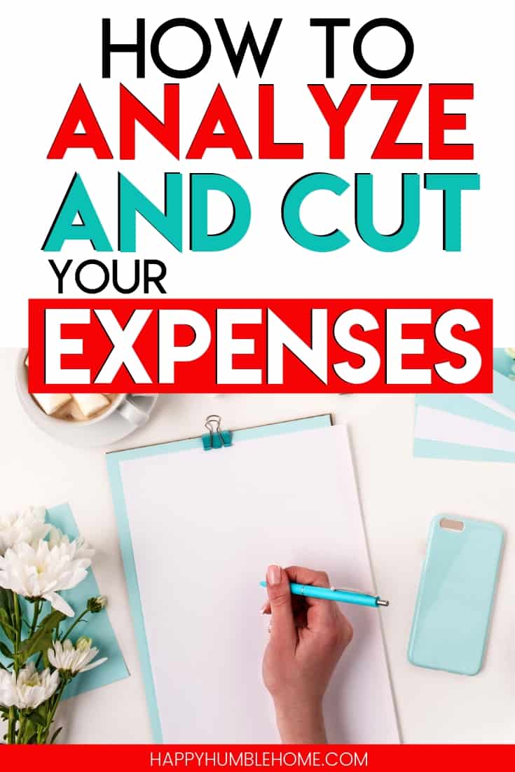 How to Analyze and Cut your Expenses - This simple 3 step process will help you lower your monthly costs and cut your expenses so you can have more money! These easy ideas can help families of any size without any extreme frugal living tactics. 