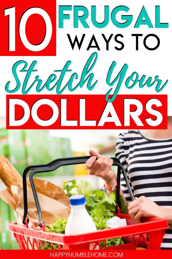 10 Frugal Ways to Stretch your Dollars - Learn easy frugal living tips for making your money go further in this post. These simple ideas can work for anyone and families or any size. Don't worry about learning to make more money and instead focus on saving more. Anyone can do this! 