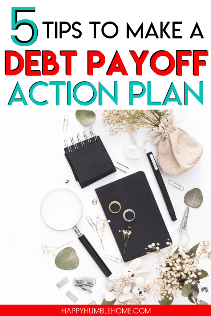 5 Tips to Make a Debt Payoff Action Plan