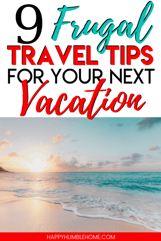 9 Frugal Travel Tips for your Next Vacation - Wow! These ideas are just what I needed to help me save money for my dream vacation cruise to the Bahamas! These budget friendly ideas will totally work for family vacations too, like our fall trip to New York! No Credit Cards required! frugal travel tips