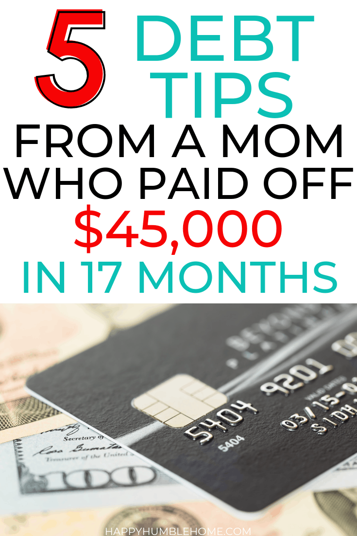 5 Debt Tips from a mom who paid off $45,000 in 17 months