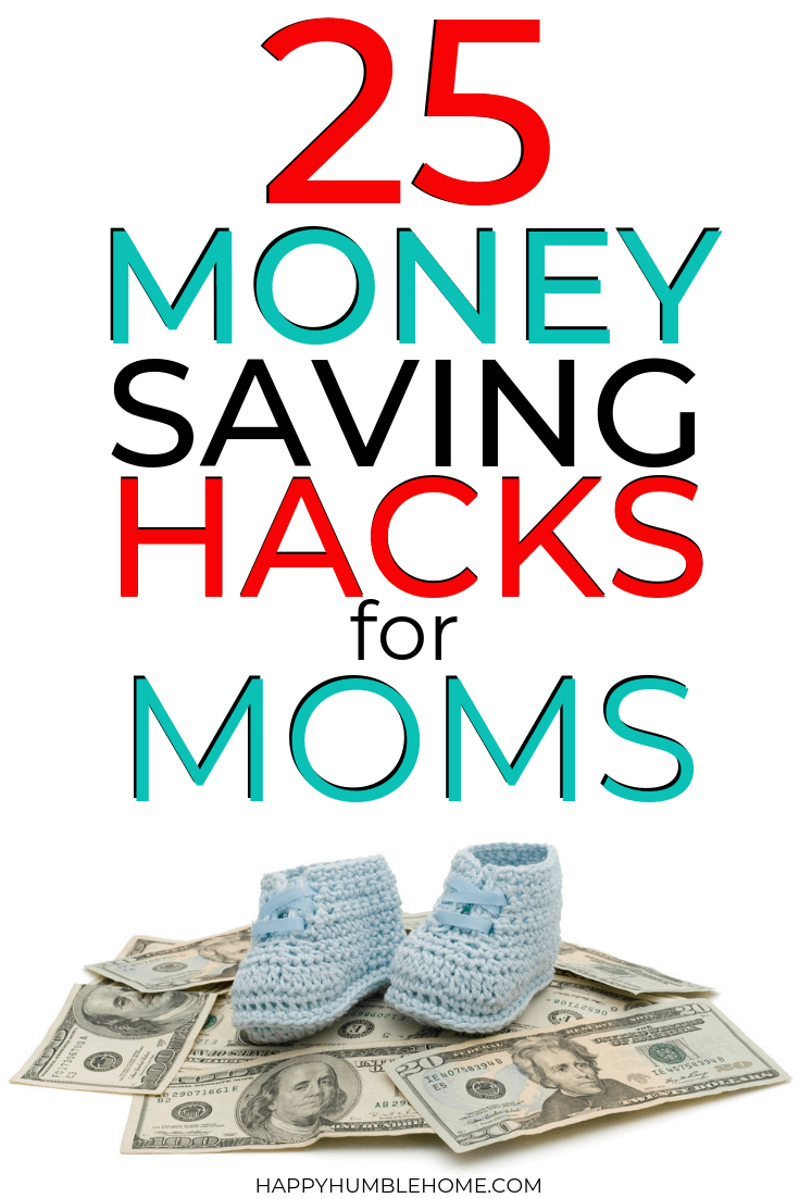 25 Money Saving Hacks for Moms to save money fast